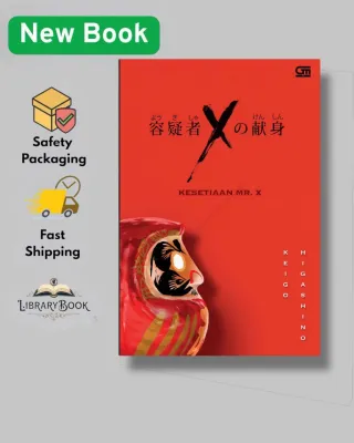 Kesetiaan Mr. X (The Devotion of Suspect X) Keigo Higashino