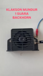 KLAKSON MUNDUR 1 SUARA 12V-24V BACK HORN 1 SUARA KLAKSON ATRET ALARM MUNDUR 1 SUARA 12V / 24V