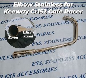 Elbow Stainless 51mm For KEEWAY CAFE RACER CR152 1.5mm kapal