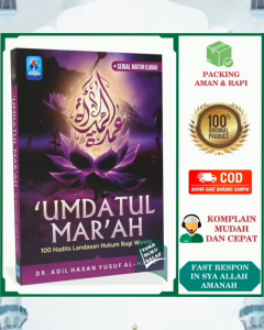 Umdatul Marah: 100 Hadits Landasan Hukum Bagi Wanita Muslimah