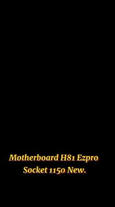 Mobo H81 MainsBoard LGA 1150 PCIe M.2 NVME New - Komponen Komputer Berkualitas