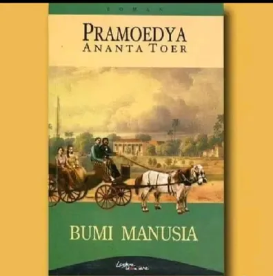 Pramoedya Ananta Toer Bumi Manusia novel dengan ilustrasi kereta kuda di latar belakang pedesaan.