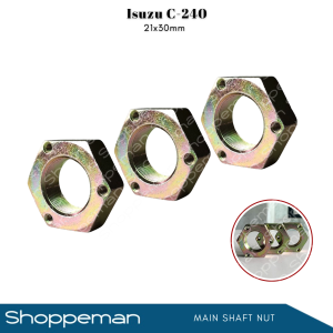 ISUZU C-240 C240 MAIN SHAFT NUT 21x30mm