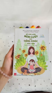 SÁCH - Để con luôn mỉm cười sau tiếng khóc đầu tiên