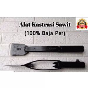 Alat Kastrasi Sawit/ Dodos Kastrasi Sawit Asli