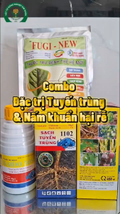 Combo SẠCH TUYẾN TRÙNG 1102 + FUGI NEW: phục hồi thối rễ trừ tuyến trùng rễ kích rễ cây trồng trừ nấm bệnh gây hại vùng rễ