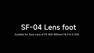 LEOFOTO LENS FEET SF-04 FOR SONY FE 400-800mm F6.3-8 G OSS