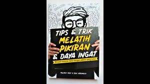 Buku Pengembangan Diri Tips & Trik Melatih Pikiran & Daya Ingat