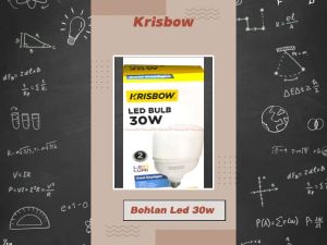 Krisbow Led Bulb 30w Lumi Cool Daylight Bola Lampu 30watt Garansi 2tahun Hemat Energi