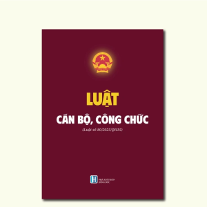 Sách - Luật Cán Bộ Công Chức (Luật số 80/2025/QH15)
