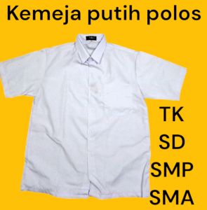 kemeja sekolah putih lengan pendek polos tanpa logo