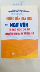 Sách - Hướng dẫn dạy học Môn Ngữ Văn trung học cơ sở theo chương trình giáo dục phổ thông mới