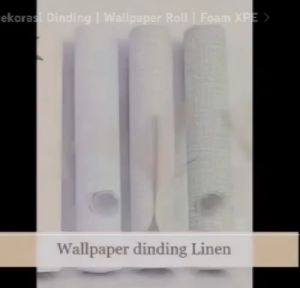 Wallpaper/Wallfoam/Wallstiker Linen 3D Roll Dinding Kamar Stiker Tembok Foam TEBAL Berkualitas