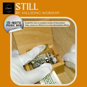 Still by Hillsong Worship MUSIC BOX (15-Note)