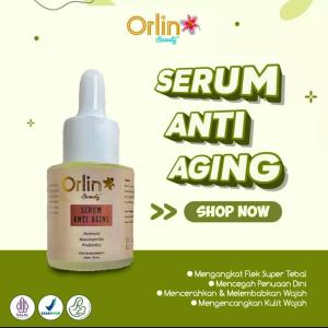 serum anti aging orlin beauty/serum flek