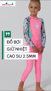 Đồ bơi giữ nhiệt bé gái Dive and Sail size 12-30kg cao su dày 2.5mm tay dài quần dài ngăn tia UV