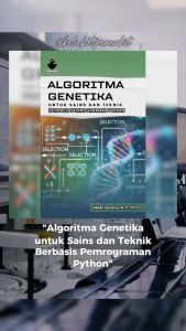 Algoritma Genetika untuk Sains dan Teknik Berbasis Pemrograman Python - Mada Sanjaya WS