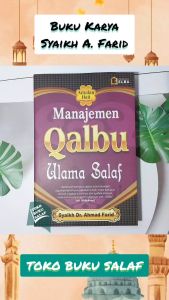 Manajemen Qalbu Ulama Salaf Amalan Hati Qolbu Karya Syaikh Dr Ahmad Farid Buku Tazkiyatun Nafs Penerbit Pustaka Elba