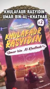 Buku Komik Khulafaur Rasyidin Umar Bin Al-Khathab Seri 2 - Sejarah Islam Edukatif Penerbit Salsabila