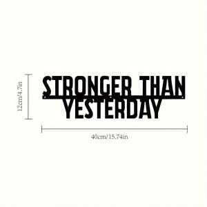 CIFbuy | CIFBUY Metal Wall Art Stronger Than Yesterday Motivational Iron Fitness Sign Thick Double Sided Modern Minimalist Gym Office Dec