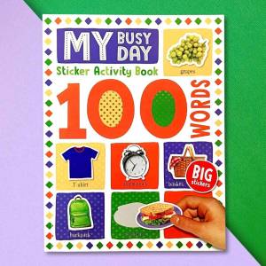 100 My Busy Day Words Sticker Activity Book with Big Stickers