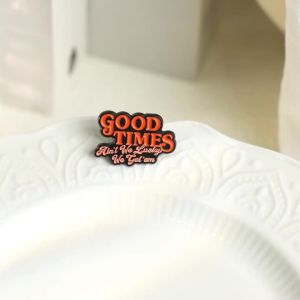 Good Times Enamel Pins Aint We Lucky We Gotem Brooches Lapel Badges Clothes Cool Punk Old School Jewelry Gift for Friends