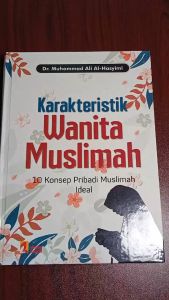 Karakteristik Wanita Muslimah (10 Konsep Pribadi Muslimah Ideal) - Insan Kamil