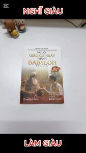 Người giàu có nhất thành Babylon - Tư Duy Làm Giàu Hay Nhất Mọi Thời Đại - Bìa mềm