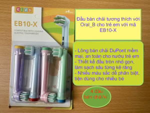 Đầu bàn chải điện trẻ em EB10-X tương thích Oral-B – Lông mềm DuPont an toàn cho bé (vỉ 4 đầu)