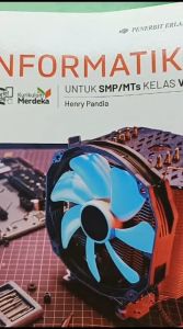 Informatika Kelas 7 SMP Kurikulum Merdeka Penerbit Erlangga
