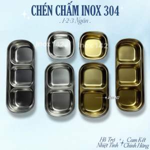 🅾️ CHÉN CHẤM KHAY CHẤM DĨA ĐỰNG NƯỚC CHẤM GIA VỊ 1 2 3 NGĂN - INOX304.