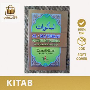 ALMATSURAT WAZHIFAH KUBRA Sesuai Tuntunan Rasulullah - Hasan Al-Banna DISERTAI LATIN media insani PUBLISHING