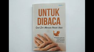 Buku Motivasi Untuk Dibaca Saat Diri Merasa Patah Hati