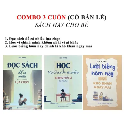 Combo 3 cuốn sách: Học vì chính mình + Lười biếng hôm nay + Đọc sách để có nhiều lựa chọn