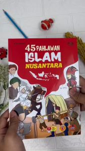 BUKU ANAK - 45 Pahlawan Islam Nusantara Full Color - PQS Sumber Ilmu
