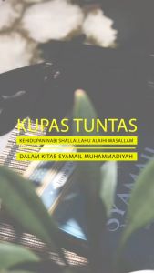 Buku Syamail Muhammadiyah - Imam At-Tirmidzi - Insan Kamil