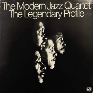 [ แผ่นเสียง Vinyl LP ] Artist : The Modern Jazz Quartet  Album : The Legendary Profile Cover : VG++ Disc : VG++  Manufactured : US Released : 1972 Price : 1050
