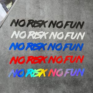 NO RISK NO FUN waterproof sticker for body bumper window windscreen decoration decal for Honda Toyota Tesla etc.