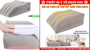 Gối Kê Chân Bơm Hơi Điều Trị Suy Giãn Tĩnh Mạch Chân
