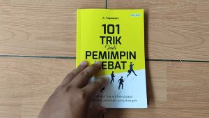 Buku Motivasi 101 Trik Jadi Pemimpin Hebat