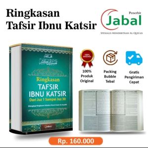 Ringkasan Tafsir Ibnu Katsir dari Juz 1 sampai Juz 30 penerbit jabal