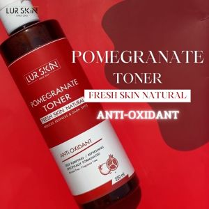 LUR SKIN POMEGRANATE TONER FRESH SKIN NATURAL 250 ml โทนเนอร์ทับทิม ผิวขาวกระจ่างใส ผิวสะอาด ไม่อุดตัน ลดรอยดำ รอยแดง
