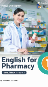 Ori Buku English For Pharmacy Grade X SMK Bahasa Inggris Kelas 10