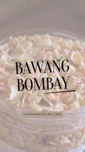 Bawang Bombay Iris Kering - Dried Onion - Rempah Kering by Jamu Gendul 88