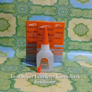 Lem Super Lem Tetes Korea Merk Handsome