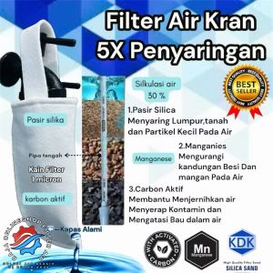 Filter Air kran 5X Penyaringan Plus Carbon Aktif Menjernihkan Air Mengatasi Bau Dalam Air Mengurangi Kandungan Besi Dan Mangan Pada Air Menyaring Lumpur Tanah Partikel Kecil Pada Air