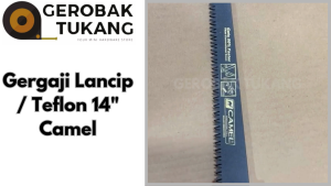 Gergaji Lancip 14 Inch Camel / Gergaji Teflon / Gergaji Tangan