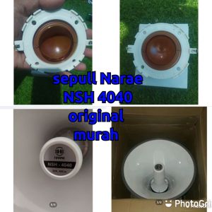 sepull Narae sepul lilitan sepul Corong speaker Narae NSH 4040 original murah