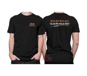 T-SHIRT KAOS KELAS PEKERJA BEDA BOS BEDA GAJI