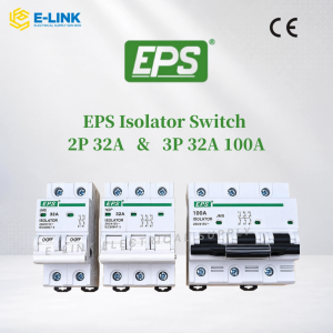 EPS Isolator Switch 2P 32A / 3P 32A / 3P 100A Main Switch Electrical Safety Isolator